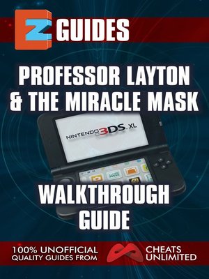 cover image of EZ Guides: Professor Layton and the Miracle Mask Walkthrough Guide